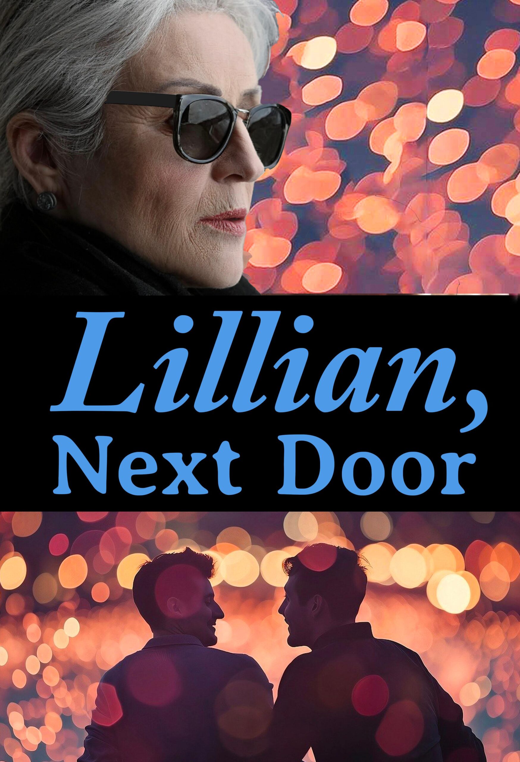 Lillian, Next Door